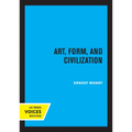 Art, Form, and Civilization - Paperback