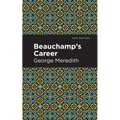 Beauchamp's Career - Hardcover
