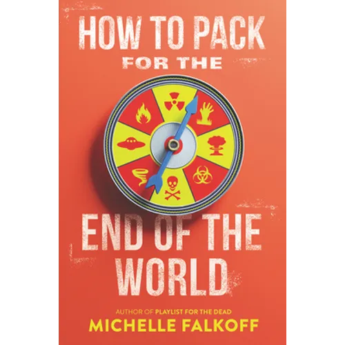 How to Pack for the End of the World - Hardcover