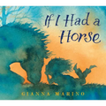 If I Had a Horse - Hardcover