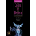 Opera as Drama: Fiftieth Anniversary Edition - Paperback