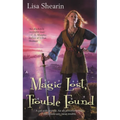 Magic Lost, Trouble Found - Mass Market Paperbound