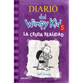 La Cruda Realidad / The Ugly Truth - Hardcover