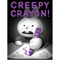 Creepy Crayon! - Hardcover