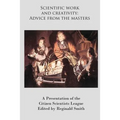 Scientific Work and Creativity: Advice from the Masters - Paperback