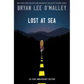Lost at Sea: Tenth Anniversary Hardcover Edition - Hardcover