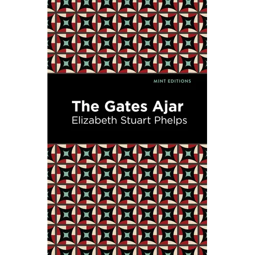 The Gates Ajar - Paperback