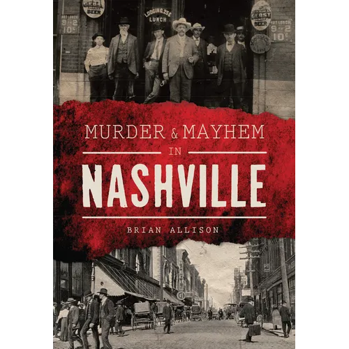 Murder & Mayhem in Nashville - Paperback