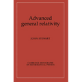 Advanced General Relativity - Paperback