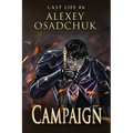 Campaign (Last Life Book #6): A Progression Fantasy Series - Paperback
