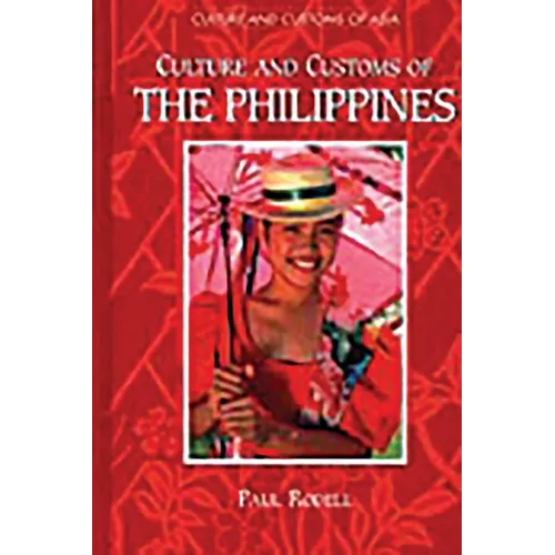 Culture and Customs of the Philippines - Paperback