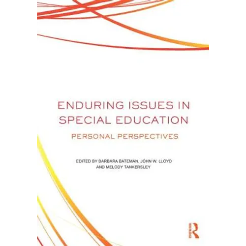 Enduring Issues in Special Education: Personal Perspectives - Paperback
