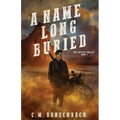 A Name Long Buried - Paperback