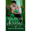 His Study in Scandal: A School for Scoundrels Novel - Mass Market Paperbound