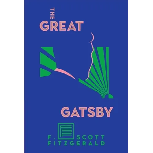 The Great Gatsby: The Only Authorized Edition - Hardcover