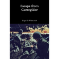 Escape from Corregidor - Paperback