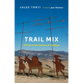 Trail Mix: 920 Km on the Camino de Santiago - Paperback