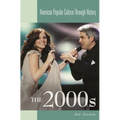 The 2000s - Hardcover