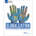 Globalization: Why We Care about Faraway Events - Hardcover