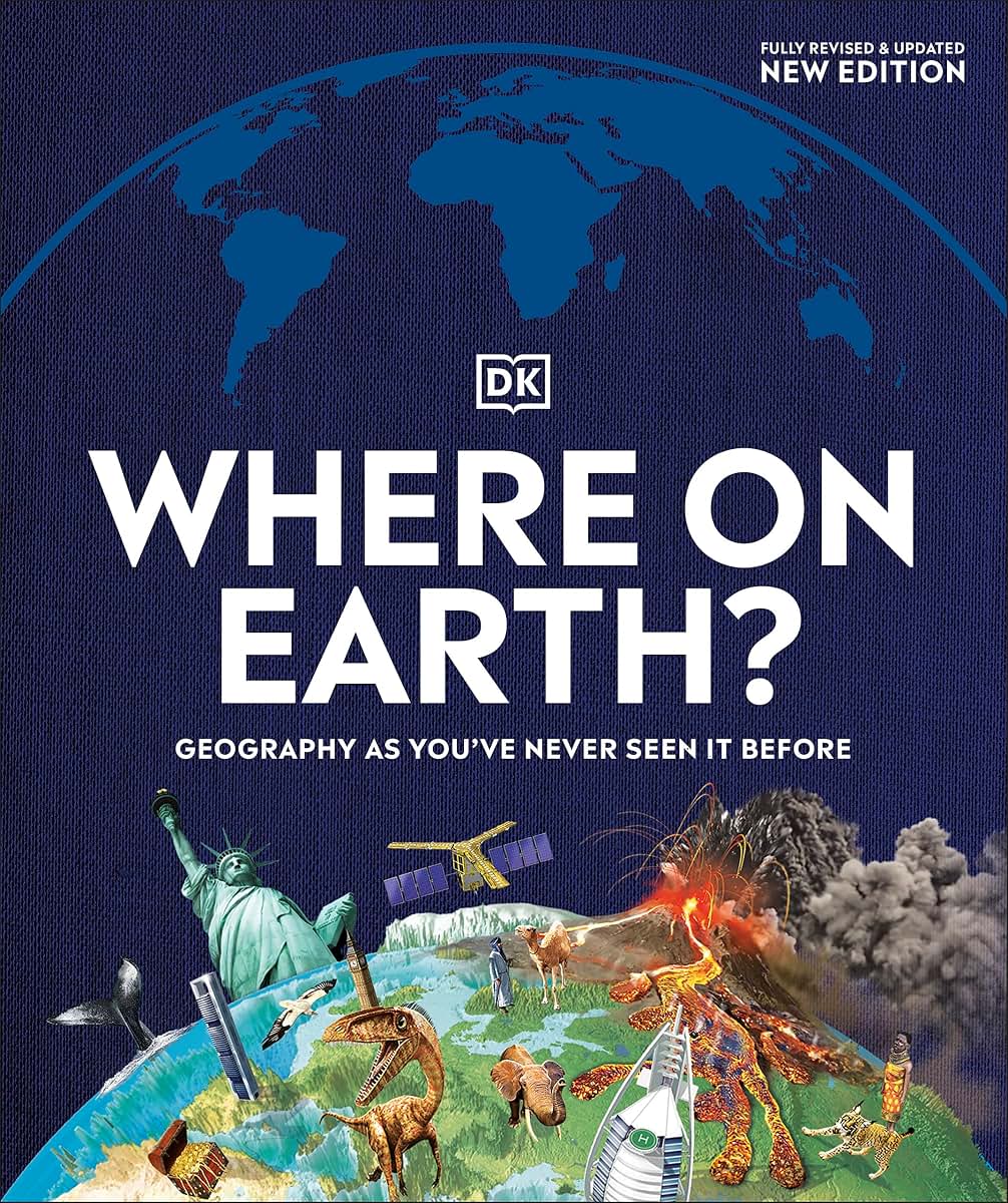 Where on Earth?: Geography As You've Never Seen It Before (D