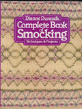 Dianne Durand's Complete Book of Smocking
