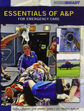 Essentials of A&P for Emergency Care by Bledsoe, Bryan