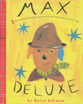 Max Deluxe by Kalman, Maira