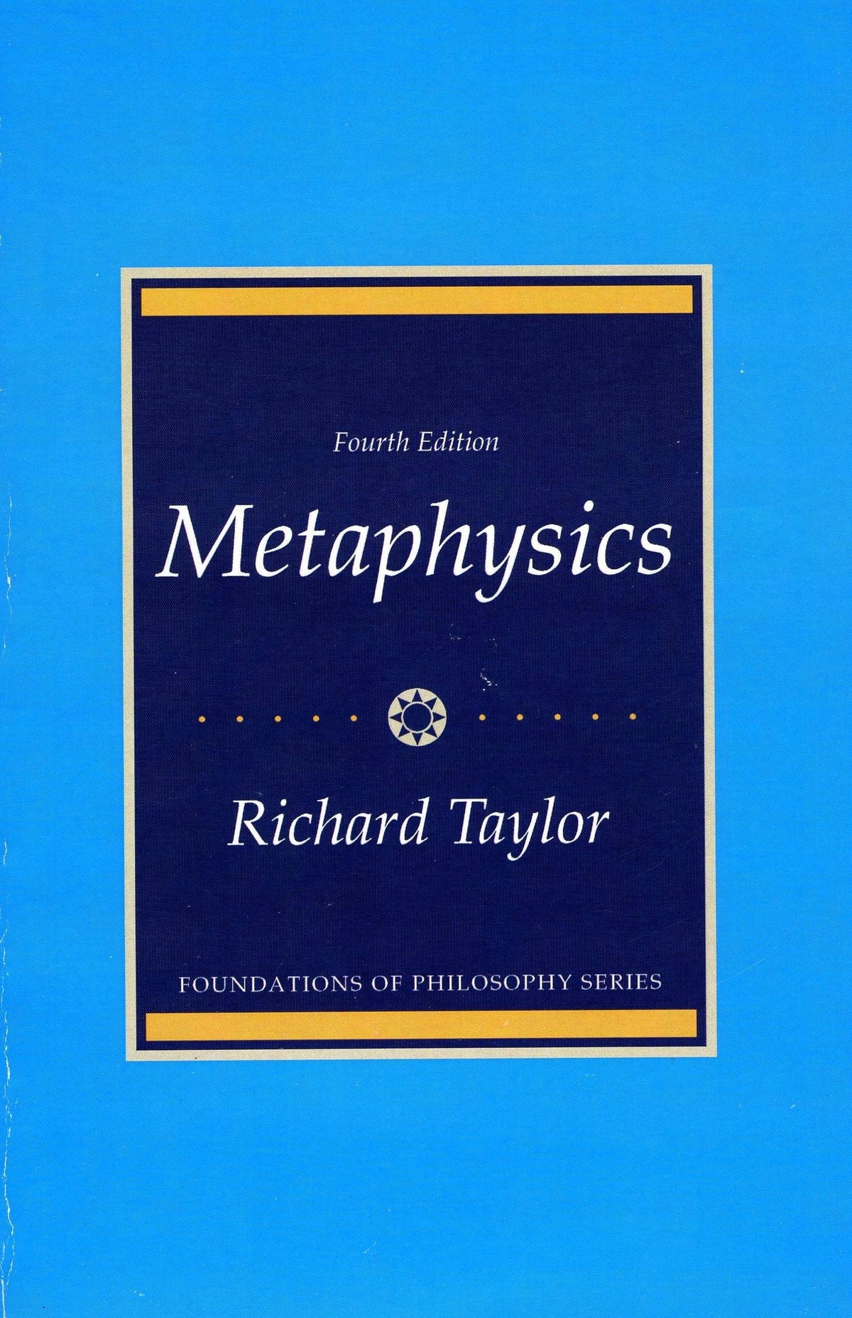Metaphysics, 4th Edition by Taylor, Richard