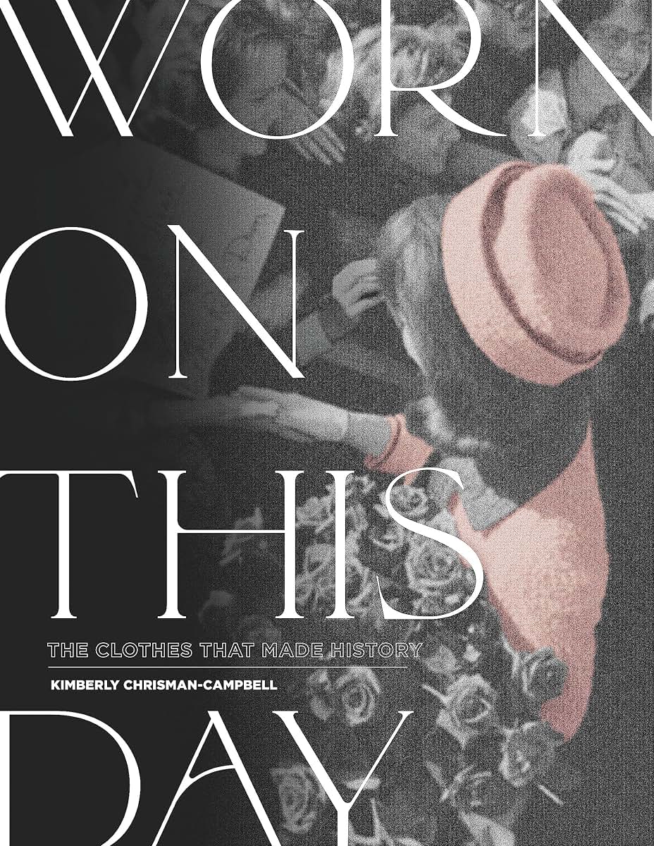 Worn on This Day: The Clothes That Made History