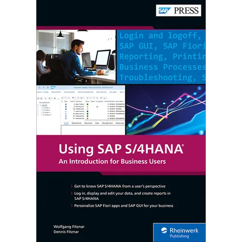 Using SAP S/4hana: An Introduction for Business Users - Paperback