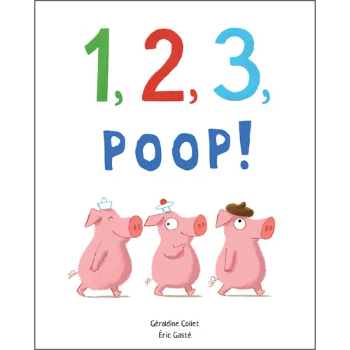 1, 2, 3, Poop! - Hardcover