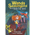 Wanda Seasongood and the Mostly True Secret - Paperback