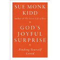 God's Joyful Surprise: Finding Yourself Loved - Paperback