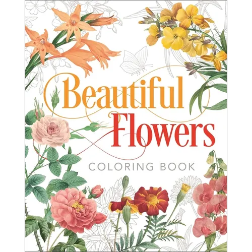 Beautiful Flowers Coloring Book - Paperback