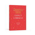 Expect a Miracle: Quotations to Live and Love by - Hardcover