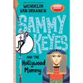 Sammy Keyes and the Hollywood Mummy - Paperback