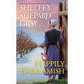 Happily Ever Amish - Mass Market Paperbound