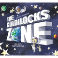 The Goldilocks Zone: Real Facts about Outer Space - Hardcover