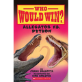 Alligator vs. Python (Who Would Win?) - Paperback