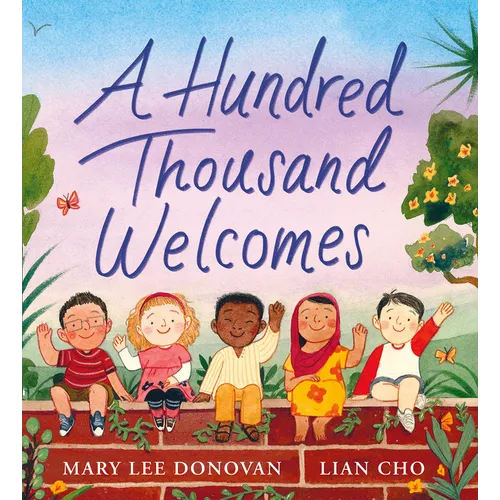 A Hundred Thousand Welcomes - Hardcover