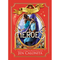 Heroes - Hardcover