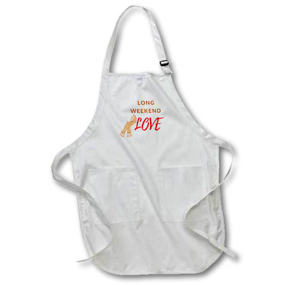 Apron - Long Weekend Weekeme Quotes 3dRose- Weekend quotes