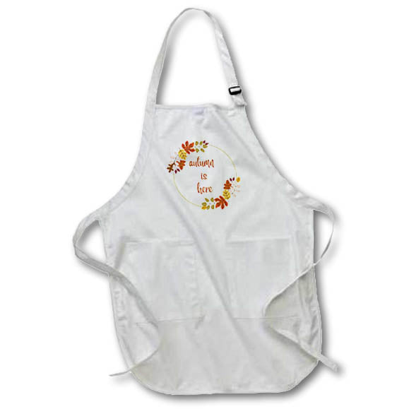 Apron - AUTUMN IS HERE Fall TEXT