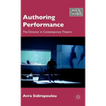 Authoring Performance: The Director in Contemporary Theatre - Hardcover