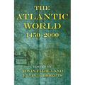 The Atlantic World: 1450a 2000 - Paperback