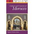 Culture and Customs of Morocco - Hardcover
