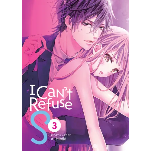 I Can't Refuse S Vol. 3 - Paperback