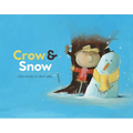 Crow & Snow - Hardcover