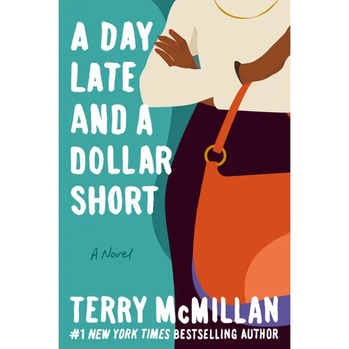 A Day Late and a Dollar Short - Paperback