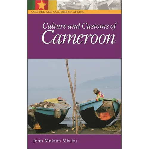 Culture and Customs of Cameroon - Hardcover